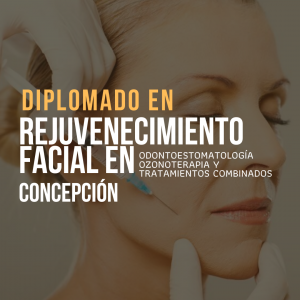 Diplomado En Rejuvenecimiento Facial En Odontoestomatologia